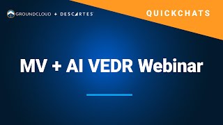 MV  AI VEDR Webinar  Descartes GroundCloud VEDR [upl. by Knowling]