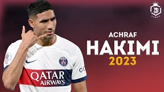 Achraf Hakimi 2023  Amazing Skills Goals amp Tackles  HD [upl. by Masson475]