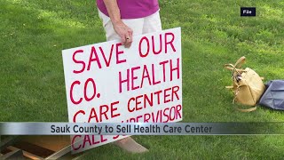 5 million Sauk County approves health care center sale [upl. by Crystal]