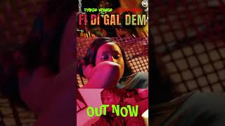 Dynaso Wegoso amp Exray Taniua  Fi Di Gyal Dem  Out Now [upl. by Newman708]