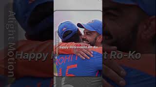 Happy Retirement RoKo 🥺🛐 rohitsharma vitatkohli cricket sg [upl. by Christean]