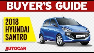 2018 Hyundai Santro  Which variant to buy  Buyers Guide  Autocar India [upl. by Wehttan352]