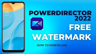 How To Download Power director without watermark  No watermark powerdirector [upl. by Hachmin]