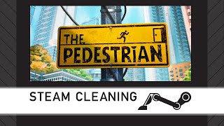 Steam Cleaning  The Pedestrian [upl. by Straub]