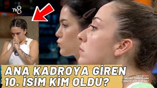 Masterchef Türkiye Ana Kadroya Giren 10 İsim Kim Oldu [upl. by Aisyla178]