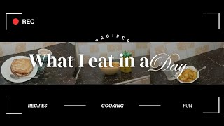 WHAT I EAT IN A DAY  COOKING VLOG [upl. by Nerita283]