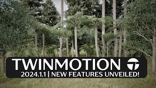 Twinmotion 202411  NEW Features Unveiled [upl. by Ail]