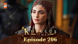 Kurulus Osman Urdu  Season 4 Episode 206 [upl. by Affra]