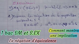 la logique comment montrer une implication la négation déquivalence [upl. by Eetnom107]