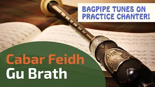 Cabar Feidh Gu Brath  Bagpipe Tunes on Practice Chanter ⭐⭐⭐⭐⭐ [upl. by Rosenstein]