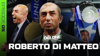 Outwitting Guardiola amp Beating Bayern Munich  Roberto Di Matteo’s Story  The Obi One Podcast Ep5 [upl. by Samford]