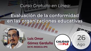 webinar Evaluación de la Conformidad en las Organizaciones Educativas  IPN DSETT  Agosto 2024 [upl. by Nive835]