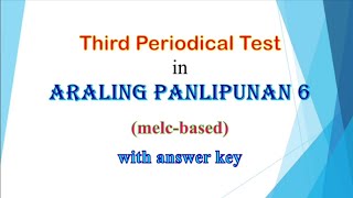 Third Periodical Test in Araling Panlipunan 6 with answer key melcbased [upl. by Yemirej]