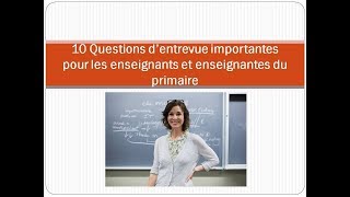 10 Questions d’entrevue importantes pour les enseignants [upl. by Gavan26]