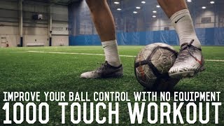 The 1000 Touch Workout  No Equipment Individual Training Session For Footballers [upl. by Gyasi]