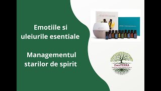 Emotiile si uleiurile esentiale  managementul starilor de spirit  Prezentare doTerra [upl. by Telimay559]