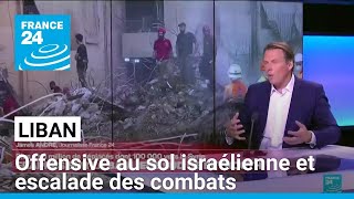 Liban  offensive au sol israélienne et escalade des combats contre le Hezbollah • FRANCE 24 [upl. by Mulvihill686]