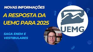 NOVAS INFORMAÇÕES  UEMG 2025 [upl. by Laurice523]