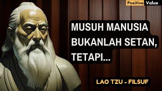 Kata Bijak Terbaik Lao Tzu Inpsiratif Dan Penuh Makna  Eps 51 [upl. by Llenram121]