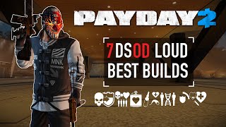 7 Best Builds for DSOD 2023 Edition PAYDAY 2 [upl. by Cutty832]