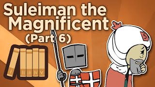 Suleiman the Magnificent  Custodian of the Two Holy Mosques  Extra History  Part 6 [upl. by Nnaear]