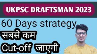 UKPSC DRAFTSMAN civil 60 days strategy  ukpsc draftsman civil 2023 ukpsc je civil 2023 [upl. by Sennahoj825]