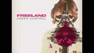 Freeland  Under Control [upl. by Holli]