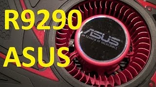 Озор ASUS R9290 4GD5 Unboxing Тест температуры [upl. by Adil]