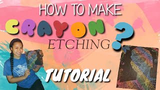 CRAYON ETCHING MAKING TUTORIAL [upl. by Hakeem]