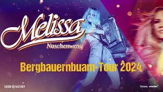 Melissa Naschenweng  BERGBAUERNBUAM Tour 2024  Tourtrailer [upl. by Yecac]