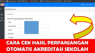 CARA CEK HASIL PERPANJANGAN OTOMATIS AKREDITASI SEKOLAH DI SISPENA 2022 [upl. by Laertnom226]