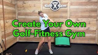 Create Your Own GolfFitness Gym [upl. by Chilson]