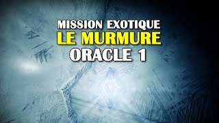 Destiny 2  Le Murmure  Oracle 1  Triomphe « Traqueur dOracle » [upl. by Rednave]