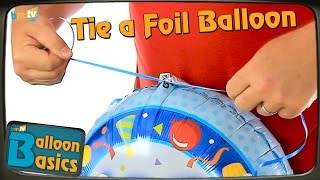 How to Tie a Foil Balloon to Ribbon  Balloon Basics 05 [upl. by Collum]