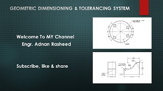 Geometric Dimensioning amp Tolerancing  Engineering Drawing  Engr Adnan Rasheed [upl. by Anirehtak]