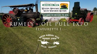 2022 WMSTR Featuring Rumely  Expo Feature Part 1 [upl. by Aehsal]