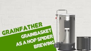 Grainfather Grainbasket as a Hop Spider Brewing [upl. by Hoisch]