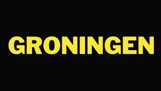 How To Pronounce Groningen [upl. by Thecla]