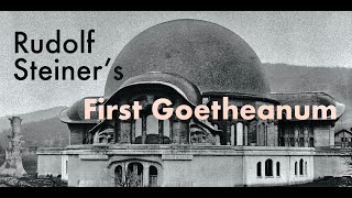 Ruldolf Steiners First Goetheanum with Brian Gray [upl. by Zolner]