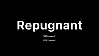 How to Pronounce Repugnant 🇺🇸 American English vs 🇬🇧 British English [upl. by Basso]