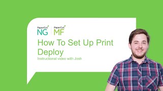 How To Set Up Print Deploy [upl. by Anatak]