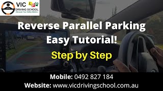 How to do Reverse Parallel Parking  Easy Tutorial Step by Step  VIC Driving School [upl. by Obadiah29]