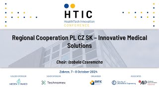 HTIC 2024 Regional Cooperation PL CZ SK  Tuesday October 8 2024 115 pm [upl. by Adlecirg]