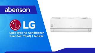 LG Dual Cool ThinQ  Ionizer Split Type Air Conditioner  Abenson [upl. by Nylasej]