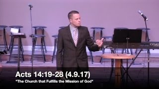 quotThe Church that Fulfills the Mission of Godquot  Acts 141928 4917  Pastor Jordan Rogers [upl. by Snodgrass]