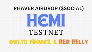 UPDATE ON PHAVER AIRDROP HEMI TESTNET OWLTO FINANCE REDBELLY QUEST airdrop nft ethereum [upl. by Iloj]