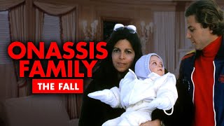 The Onassis family fall – once the richest in the world [upl. by Susanna805]