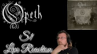 Opeth S1 Live Reaction [upl. by Trumann358]