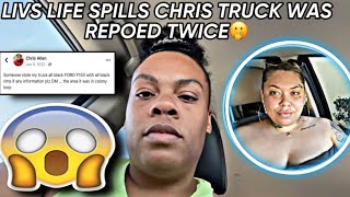 LIVS LIFE SPILLS CHRIS’S TRUCK WAS REPOED TWICE😱🛻 [upl. by Ecnaret]