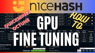 NICEHASH Tuning For Efficiency with Quickminer OCTune [upl. by Nyletac475]